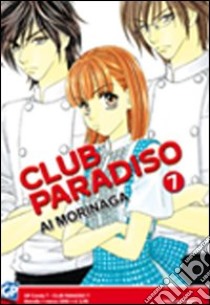 Club Paradiso. Vol. 7 libro di Morinaga Ai