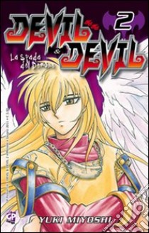 Devil & Devil. Vol. 2 libro di Miyoshi Yuki