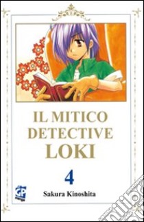 Il mitico detective Loki. Vol. 4 libro di Kinoshita Sakura