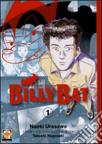 Billy Bat. Vol. 1 libro di Urasawa Naoki; Nagasaki Takashi