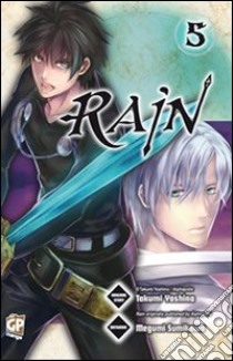 Rain. Vol. 5 libro di Yoshino Takumi; Sumikawa Megumi