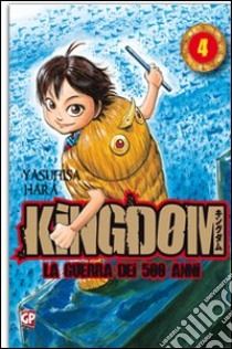 Kingdom. Vol. 4 libro di Hara Yasuhisa