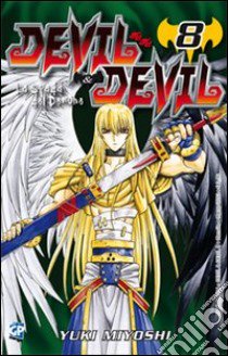 Devil & Devil. Vol. 8 libro di Miyoshi Yuki