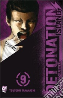 Detonation Island. Vol. 9 libro di Takahashi Tsutomu