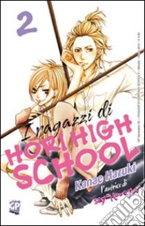 I ragazzi di Hori High School. Vol. 2 libro di Hazuki Kanae