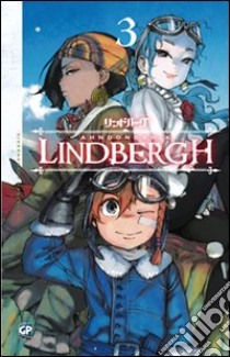 Lindbergh. Vol. 3 libro di Dongshik Ahn