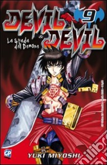 Devil & Devil. Vol. 9 libro di Miyoshi Yuki