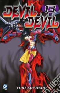 Devil & Devil. Vol. 13 libro di Miyoshi Yuki