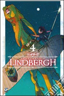 Lindbergh. Vol. 4 libro di Dongshik Ahn