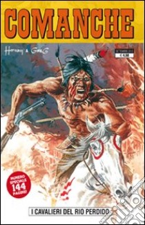 Comanche. Vol. 7 libro di Greg Rodolphe; Rouge Hermann Michel