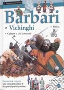 Barbari e vichinghi libro di Bergamino Giorgio - Giuffredi Gaia