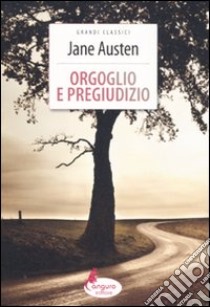 Orgoglio e pregiudizio libro di Austen Jane