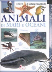 Animali di mari e oceani libro