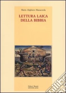 Lettura laica della Bibbia libro di Manacorda M. Alighiero