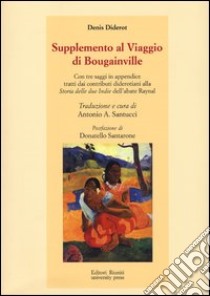 Supplemento al viaggio di Bouganville libro di Diderot Denis; Santucci A. A. (cur.)