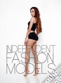 Independent fashion models libro di Aldis