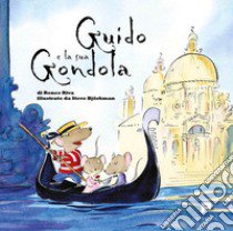 Guido e la sua gondola libro di Riva Renee