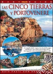 Las Cinco Tierras y Portovenere. Guia facil con dos planos libro di Montefinale Gino; Santori Daniela; Devoto Gerolamo