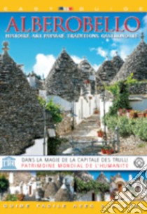 Alberobello. Ediz. francese libro