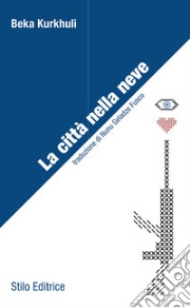 La città nella neve libro di Kurkhuli Beka