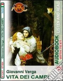 Vita dei campi. CD Audio e CD-ROM. Audiolibro  di Verga Giovanni