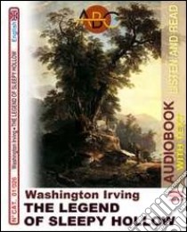 The legend of sleepy hollow. CD Audio e CD-ROM. Audiolibro  di Irving Washington