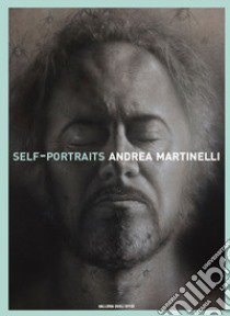 Self portraits. Ediz. multilingue libro