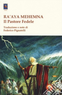 Ra'aya Mehemna. Il pastore fedele. I diciassette capitoli parassiti libro