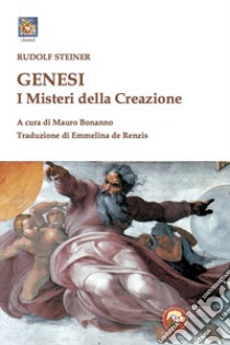 Genesi. I misteri della creazione libro di Steiner Rudolf; Bonanno M. (cur.)