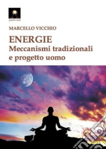 Energie libro di Vicchio Marcello