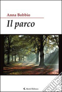 Il parco libro di Bobbio Anna