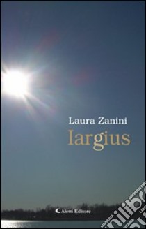 Iargius libro di Zanini Laura