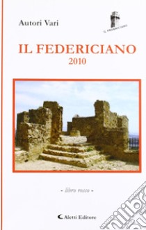 Il Federiciano. Libro rosso libro