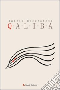 Qaliba libro di Maceratesi Marzia