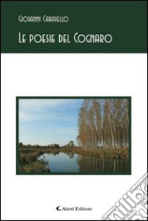 Le poesie del Cognaro libro di Caravello Giovanni