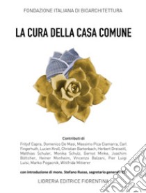 La cura della casa comune. Spunti e riflessioni libro