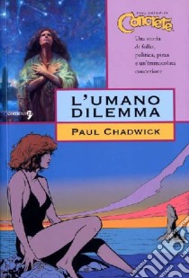 L'umano dilemma. Concrete. Vol. 7 libro di Chadwick Paul