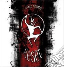 Reset libro di Abundo Marco