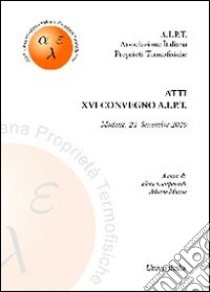 Atti 16 Convegno A.I.P.T. (Modena, 24 settembre 2020) libro di Campagnoli Elena; Muscio Alberto