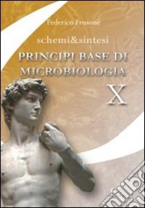 Principi base di microbiologia libro di Frusone Federico