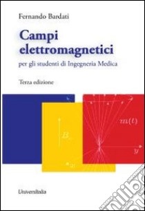 Campi elettromagnetici libro di Bardati Fernando