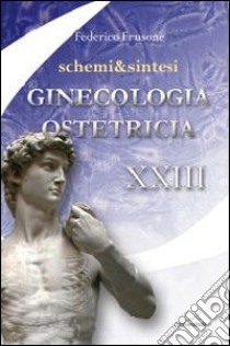 Ginecologia e ostetricia libro di Frusone Federico