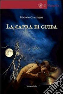 La capra di Giuda libro di Gianfagna Michele