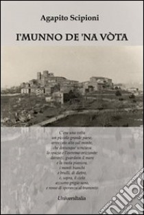 I'munno de 'na vòta (ritorno alle origini) libro di Scipioni Agapito