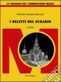 I delitti del sudario libro di Nestore Beccari Fabrizio