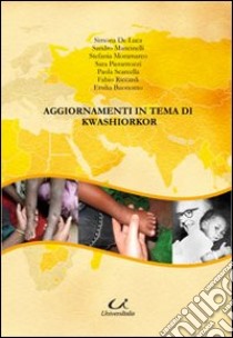 Aggiornamenti in tema di Kwashiorkor libro