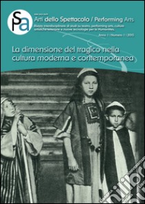 La dimensione del tragico nella cultura moderna e contemporanea libro di Faccioli E. (cur.)