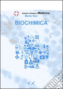 Biochimica libro di Neri Marta