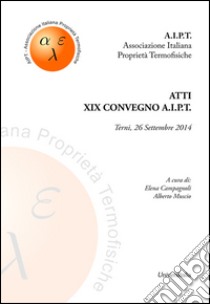 Atti 20° Convegno A.I.P.T. (Terni, 26 settembre 2014) libro di Campagnoli E. (cur.); Muscio A. (cur.)