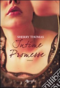 Intime promesse libro di Thomas Sherry